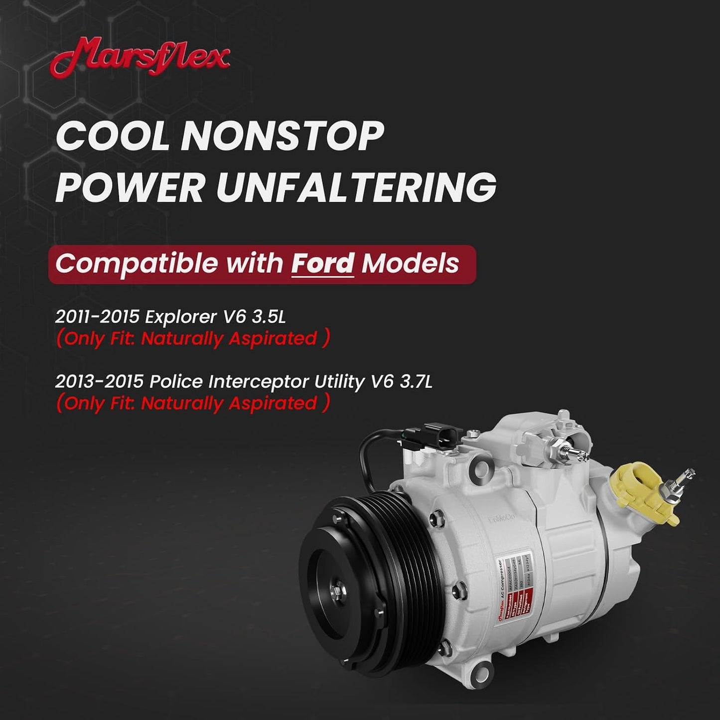 Marsflex AC Compressor with Clutch Fit for 2011-2015 Ford Explorer 3.5L | 2013-2015 Police Interceptor Utility 3.7L, only Fit V6 Naturally Aspirated, CO9777C BB5Z19703A with 6-Groove Pulley