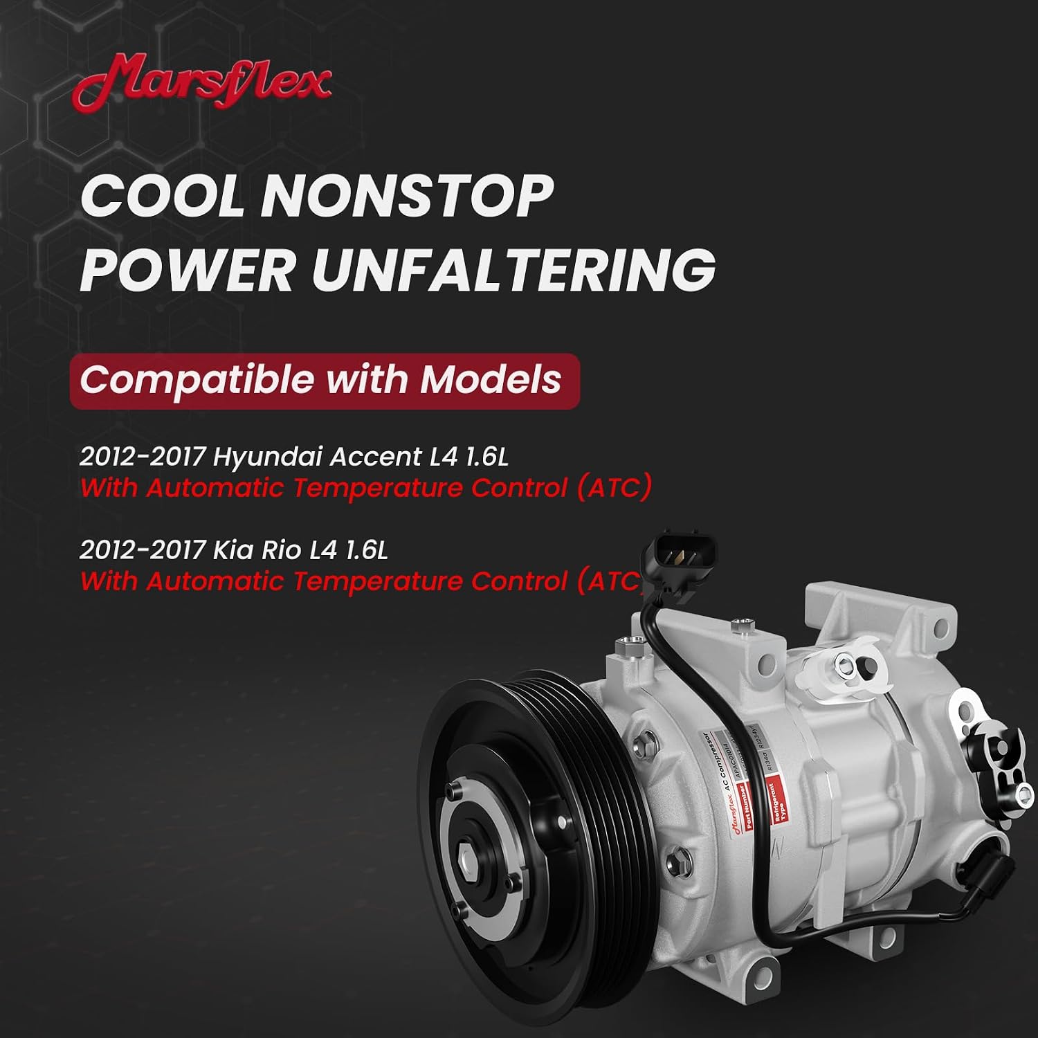 Marsflex AC Compressor with Clutch Fit for 2012-2017 Hyundai Accent Kia Rio | only Fit Automatic Temperature Control System, L4 1.6L, 2013 2014 2015 2016 CO20765C 178324 977011R100 with 6-Groove Pulley